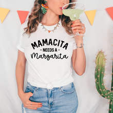 Load image into Gallery viewer, Mamacita Needs a Margarita
