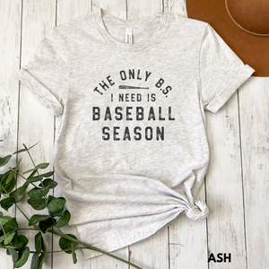 Baseball Season - The Only B.S. I Need