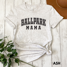 Load image into Gallery viewer, Ballpark Mama
