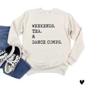 Weekends . Coffee . Dance Comps