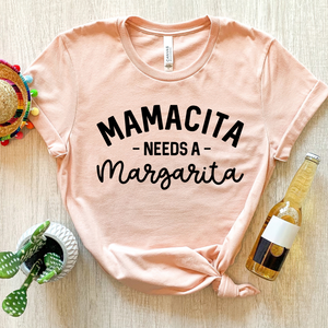 Mamacita Needs a Margarita